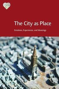 bokomslag City as Place