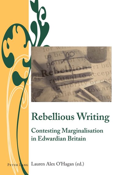 Lauren Alex O’Hagan - Rebellious Writing, Inbunden