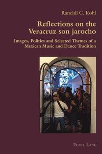 bokomslag Reflections on the Veracruz son jarocho