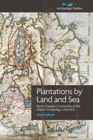 Alison Cathcart - Plantations by Land and Sea, Inbunden