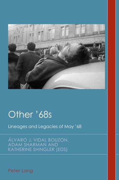 Álvaro J. Vidal Bouzon, Adam Sharman, Katherine Shingler - Other '68s, Häftad