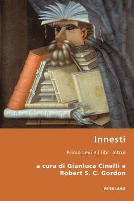 Pierpaolo Antonello, Gianluca Cinelli, Robert S C Gordon - Innesti, Häftad