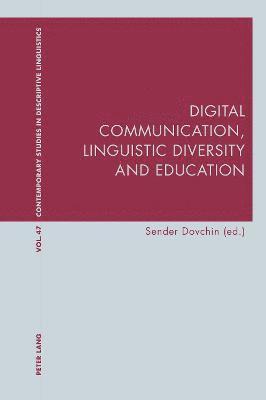Digital Communication, Linguistic Diversity and Education 1