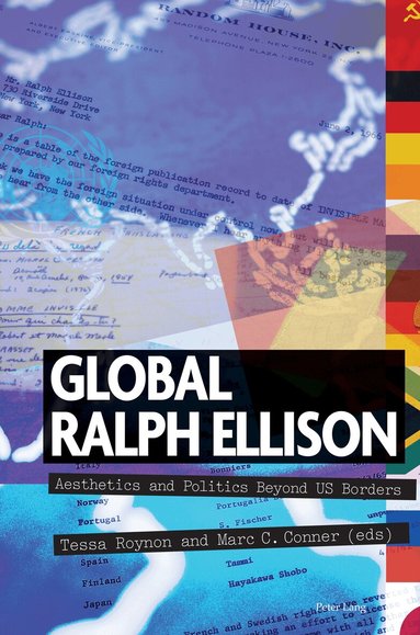 Tessa Roynon, Marc C. Conner - Global Ralph Ellison, Inbunden