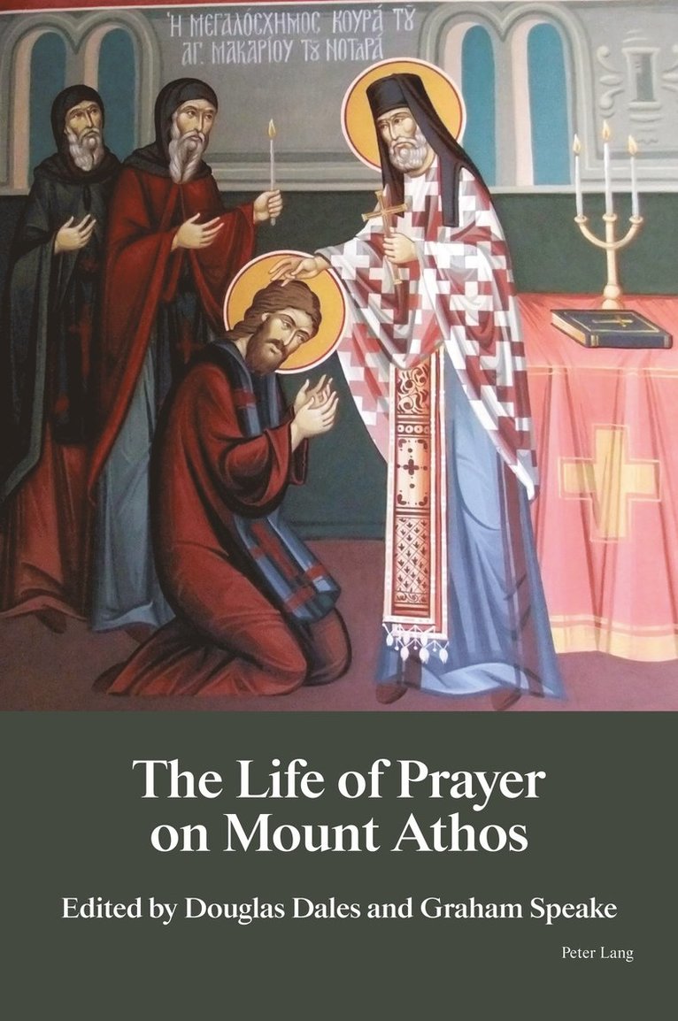 Douglas Dales, Graham Speake - Life of Prayer on Mount Athos, Häftad