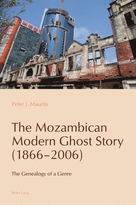 The Mozambican Modern Ghost Story (18662006) 1