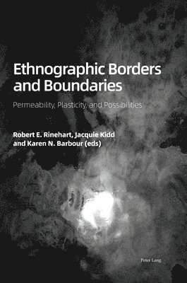 Ethnographic Borders and Boundaries 1