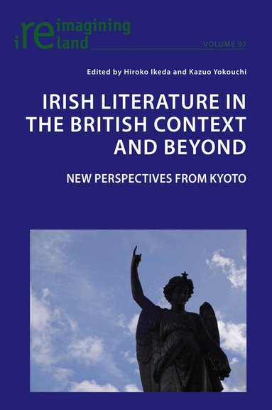 Hiroko Ikeda, Kazuo Yokouchi - Irish Literature in the British Context and  Beyond, Häftad