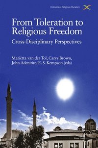bokomslag From Toleration to Religious Freedom
