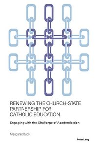 bokomslag Renewing the Church-State Partnership for Catholic Education