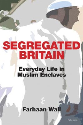 bokomslag Segregated Britain