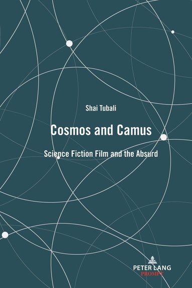 Shai Tubali - Cosmos and Camus, Inbunden