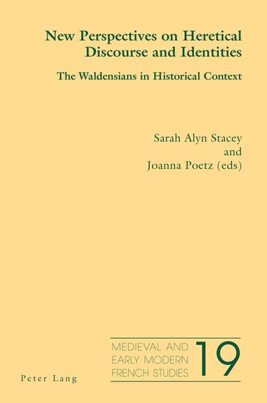 Sarah Alyn Stacey, Joanna Poetz - New Perspectives on Heretical Discourse and Identities, Häftad
