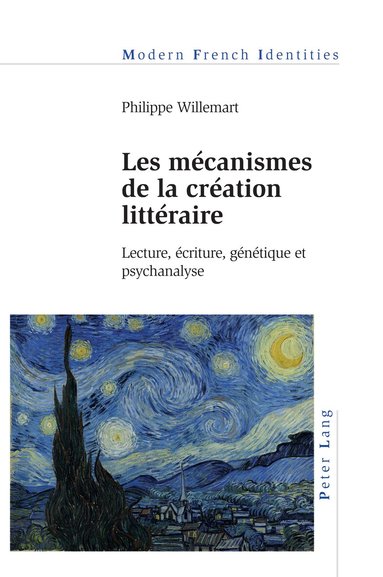 Philippe Willemart, Jean Khalfa - Les mécanismes de la création littéraire, Häftad