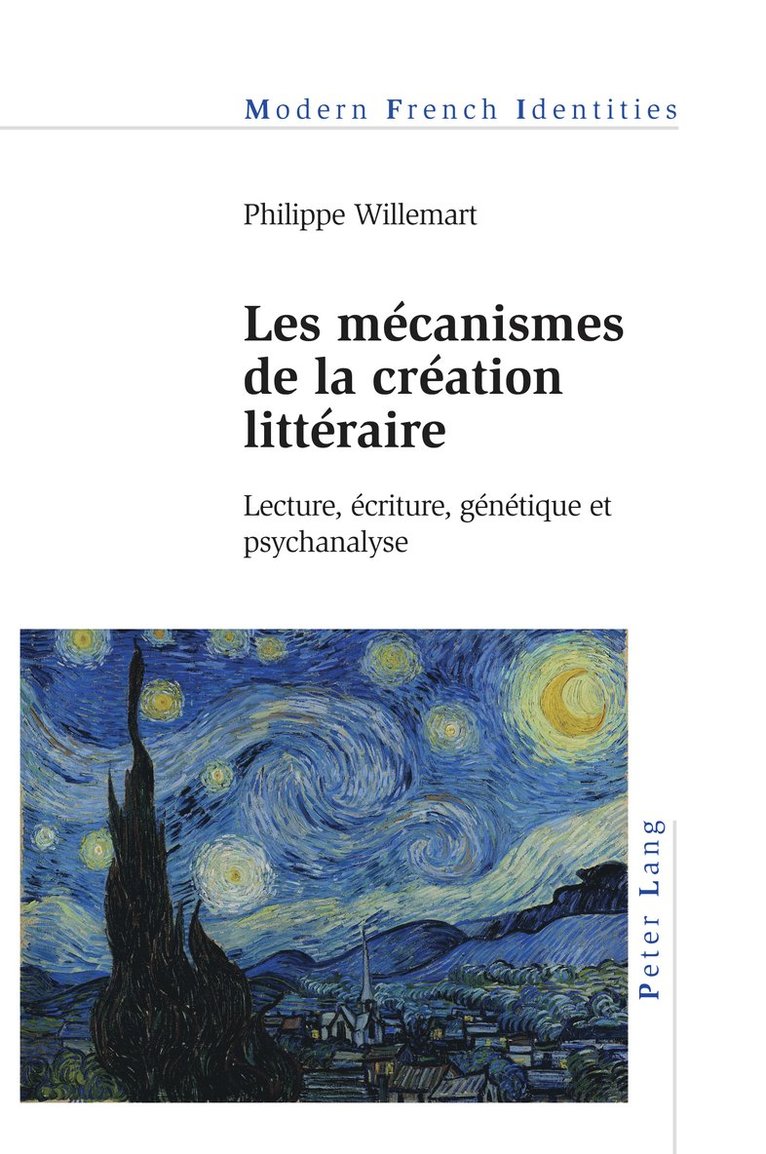 Philippe Willemart, Jean Khalfa - Les mécanismes de la création littéraire, Häftad