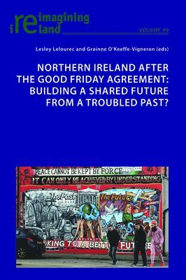 bokomslag Northern Ireland after the Good Friday Agreement