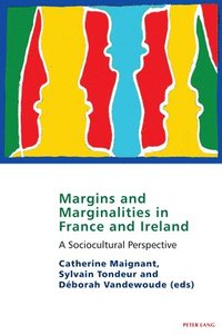 bokomslag Margins and marginalities in France and Ireland
