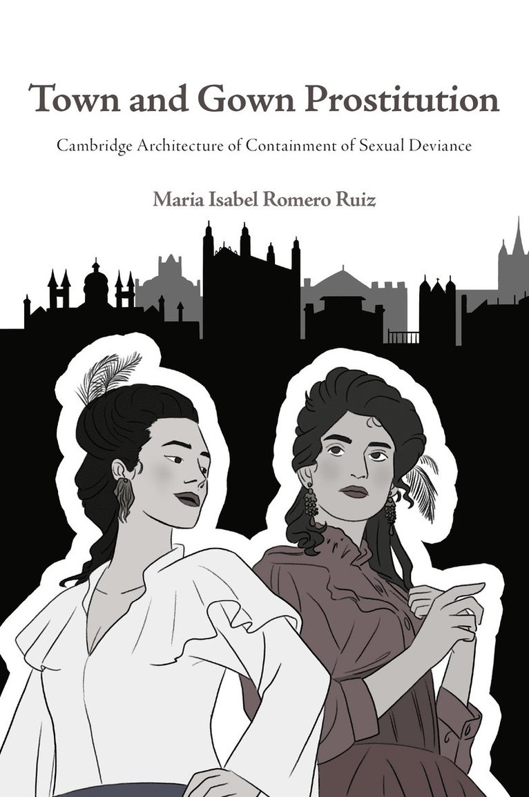Maria Isabel Romero Ruiz - Town and Gown Prostitution, Häftad