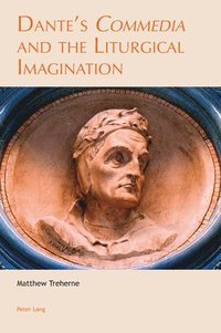 bokomslag Dante's «Commedia» and the Liturgical Imagination