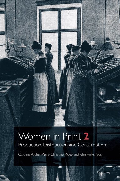 Caroline Archer-Parré, Christine Moog, John Hinks - Women in Print 2, Häftad