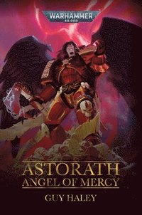 bokomslag Astorath: Angel of Mercy