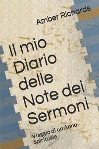 bokomslag Il Mio Diario Delle Note Dei Sermoni: Vi