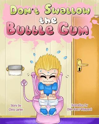 bokomslag Don`t Swallow the Bubblegum