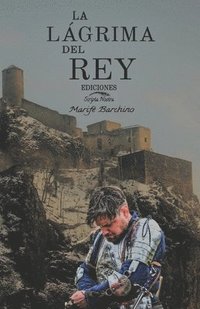 bokomslag La L Grima Del Rey