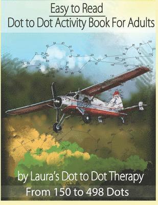 bokomslag Easy to Read Dot to Dot Activity Book for Adults from 150-498 Dots
