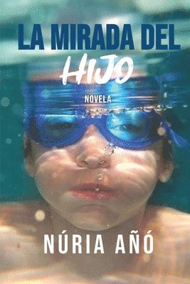 bokomslag La mirada del hijo