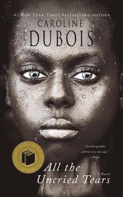 All the Uncried Tears