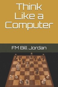 bokomslag Think Like A Computer