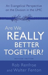 bokomslag Are We Really Better Together? Revised Edition