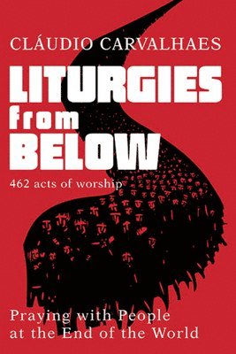 Liturgies from Below 1