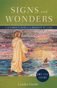 bokomslag Signs and Wonders Leader Guide