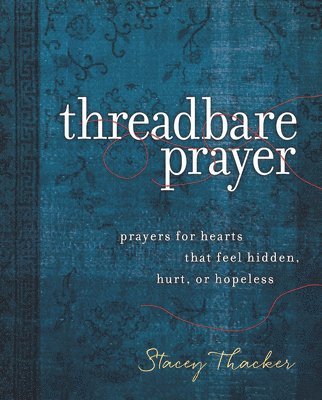 bokomslag Threadbare Prayer