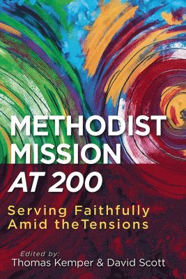 bokomslag Methodist Mission at 200