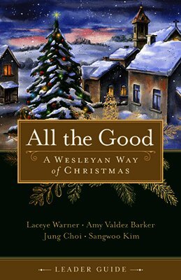 Laceye C. Warner - All the Good Leader Guide, Häftad