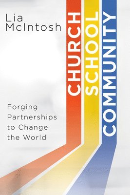 Lia McIntosh - Church School Community, Häftad