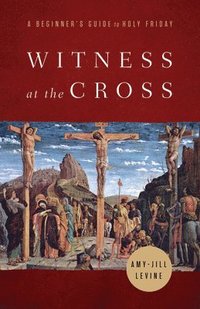 bokomslag Witness at the Cross