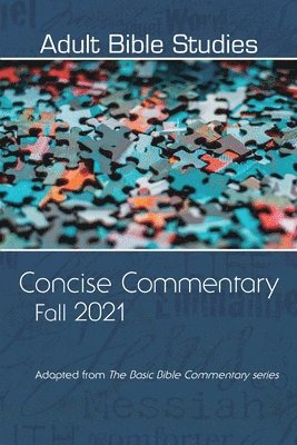 Adult Bible Study Commentary Fall 2021, Häftad. Tillgänglighet: Tillfälligt slut