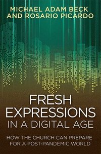 bokomslag Fresh Expressions in a Digital Age