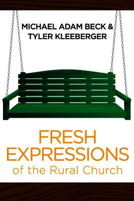 Michael Beck - Fresh Expressions of the Rural Church, Häftad