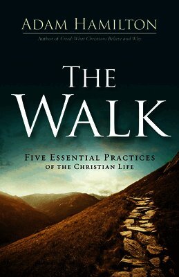Adam Hamilton - Walk, The, Häftad