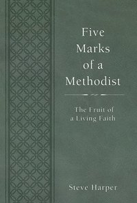 bokomslag Five Marks of a Methodist