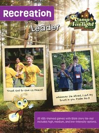 bokomslag Vacation Bible School (Vbs) 2024 Camp Firelight Recreation Leader: A Summer Camp Adventure with God