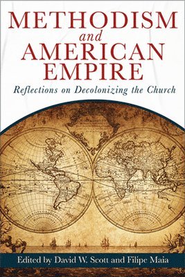 Methodism And American Empire 1