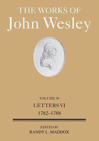 bokomslag Works of John Wesley Volume 30, The