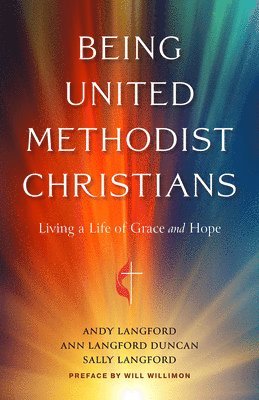 Being United Methodist Christians 1