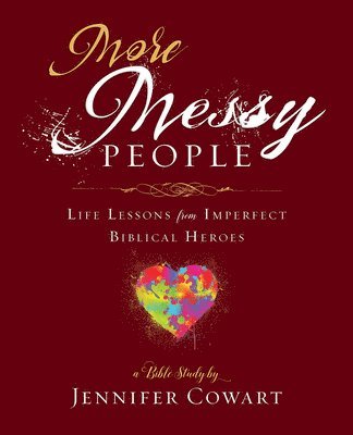 bokomslag More Messy People Women's Bible Study Participant Workbook